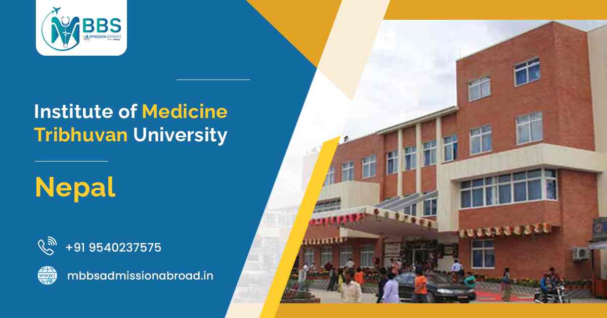 Institute of Medicine Tribhuvan University | Fee & Eligibility Institute of Medicine Tribhuvan University | Fee & Eligibility